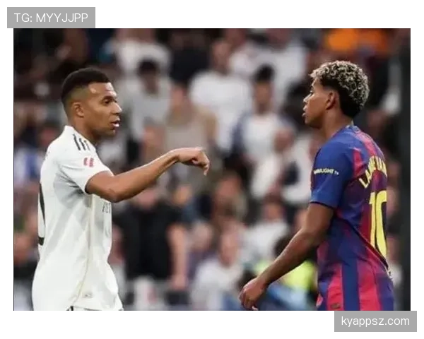 亚马尔与姆巴佩进攻表现差距：跨龄天才的能力断点与成长路径对比